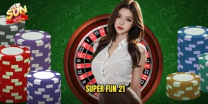 super fun 21